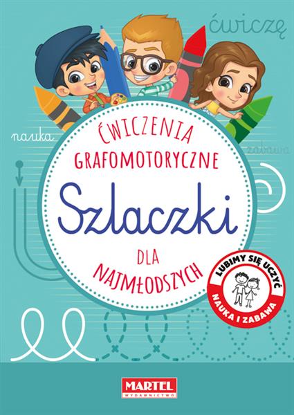 SZLACZKI. ĆWICZENIA GRAFOMOTORYCZNE DLA NAJMŁODSZY