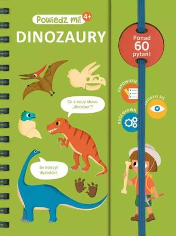 POWIEDZ MI! DINOZAURY
