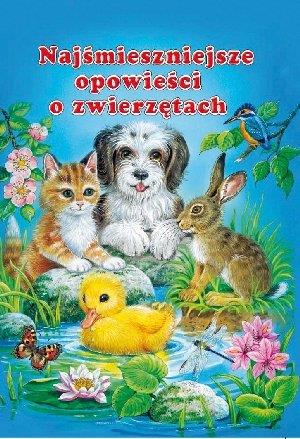 NAJŚMIESZNIEJSZE OPOWIEŚCI O ZWIERZĘTACH