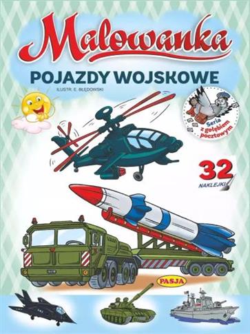 POJAZDY WOJSKOWE. MALOWANKA