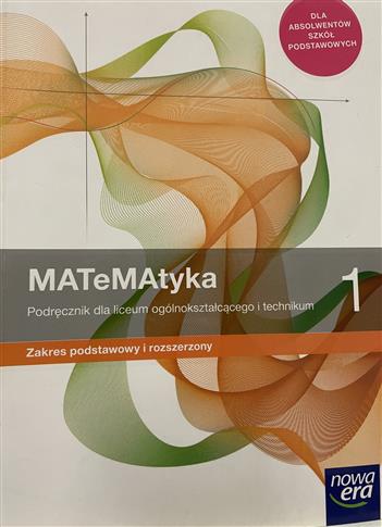 Matematyka 1. Podręcznik dla liceum i technikum