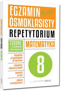 EGZAMIN ÓSMOKLASISTY-MATEMATYKA. REPETYTORIUM