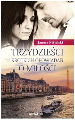 TRZYDZIEŚCI KRÓTKICH OPOWIADAŃ O MIŁOŚCI