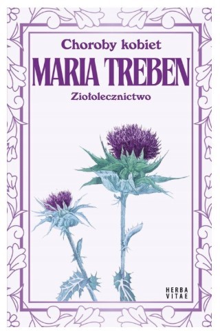 CHOROBY KOBIET. ZIOŁOLECZNICTWO