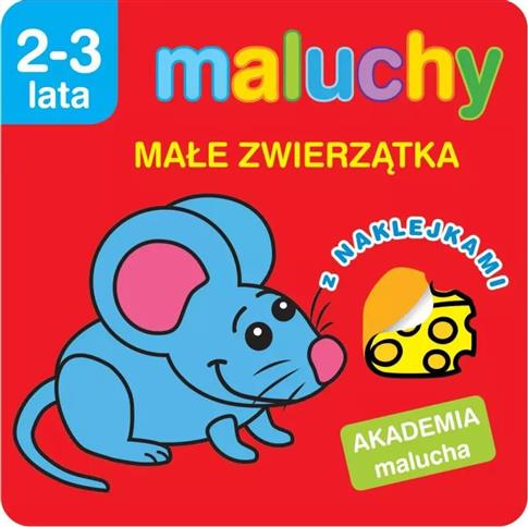 MALUCHY. MAŁE ZWIERZĄTKA Z NAKLEJKAMI. AKADEMIA MA