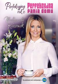 PERFEKCYJNY ROK Z PERFEKCYJNĄ PANIĄ DOMU