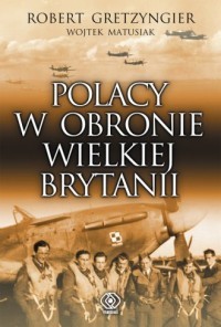 POLACY W OBRONIE WIELKIEJ BRYTANII