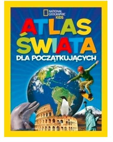 ATLAS ŚWIATA DLA POCZĄTKUJĄCYCH