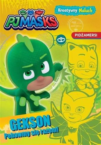 PIDŻAMERSI. KREATYWNY MALUCH. GEKSON POBAWMY SIĘ