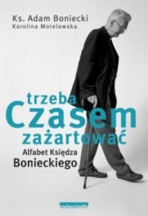 CZASEM TRZEBA ZAŻARTOWAĆ