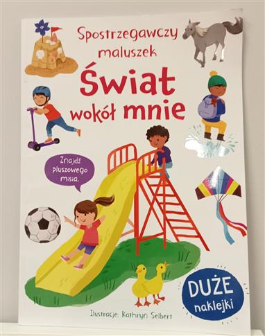 Spostrzegawczy maluszek Świat wokół mnie