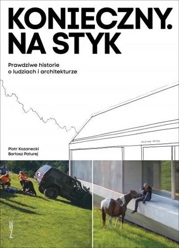 Konieczny. Na styk Prawdziwe historie o ludziach