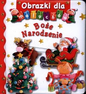 BOŻE NARODZENIE. OBRAZKI DLA MALUCHÓW