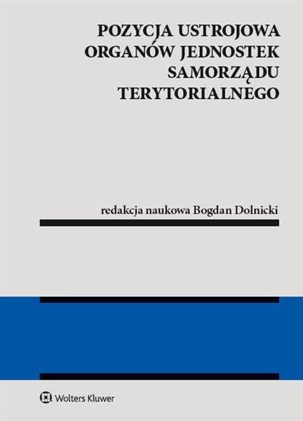 POZYCJA USTROJOWA ORGANÓW JEDNOSTEK SAMORZĄDU...