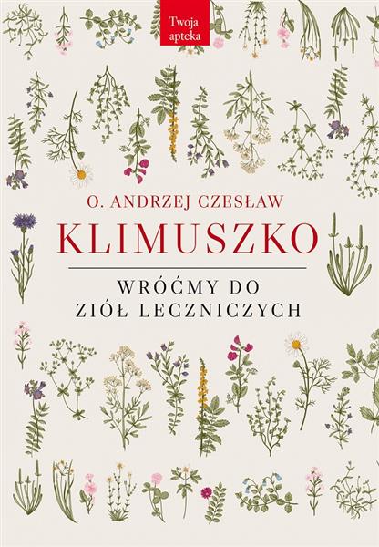 WRÓĆMY DO ZIÓŁ LECZNICZYCH