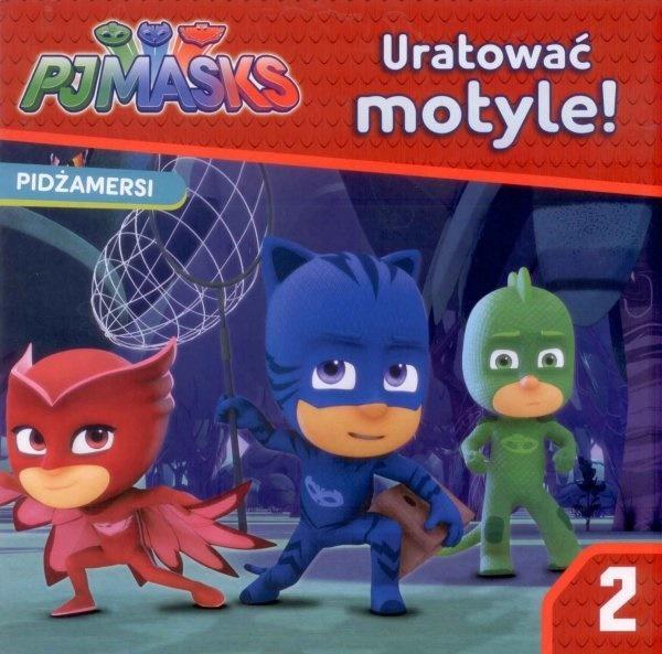 PIDŻAMERSI NR 2 URATOWAĆ MOTYLE