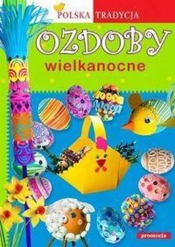 Ozdoby wielkanocne - Polska Tradycja SIEDMIORÓG