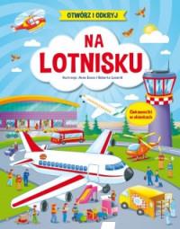 NA LOTNISKU OTWÓRZ I ODKRYJ