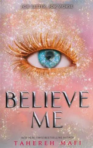 BELIEVE ME