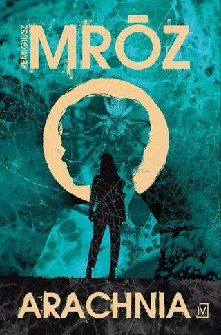 ARACHNIA. LANGER TOM 4 - S.NOWY