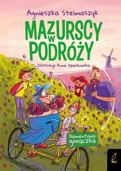 MAZURSCY W PODRÓŻY. TOM 4. DIAMENTOWA GORĄCZKA