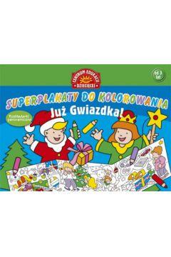Superplakaty do kolorowania. Już gwiazdka