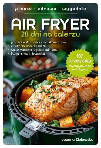 AIR FRYER. 28 DNI NA TALERZU