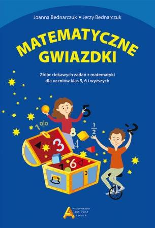 MATEMATYCZNE GWIAZDKI. ZBIÓR CIEKAWYCH ZADAŃ Z MAT