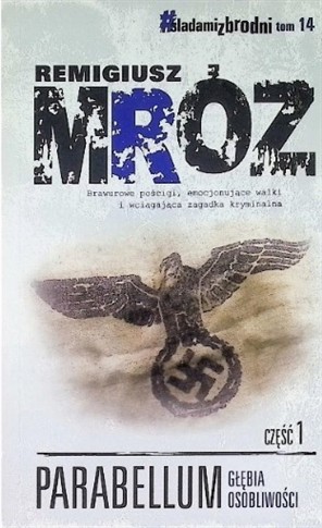 ŚLADAMI ZBRODNI TOM 14 PARABELLUM GŁĘBIA OSOBLIWOŚ