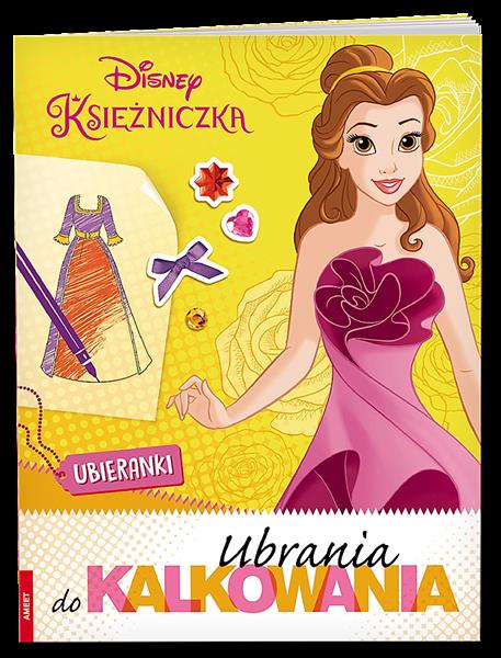 DISNEY KSIĘŻNICZKA. UBRANIA DO KALKOWANIA