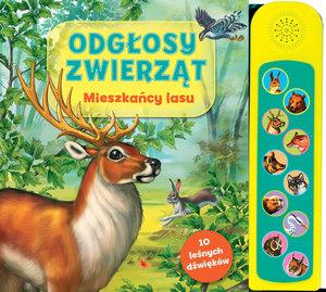 ODGŁOSY ZWIERZĄT. MIESZKAŃCY LASU