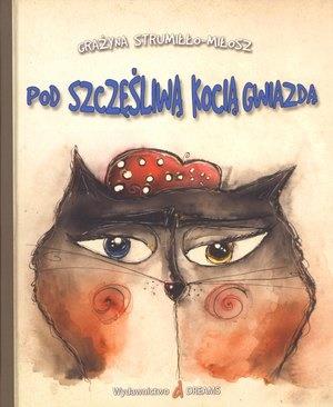 POD SZCZĘŚLIWĄ KOCIĄ GWIAZDĄ
