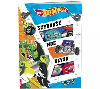 MATTEL HOT WHEELS. SZYBKOŚĆ, MOC, BŁYSK