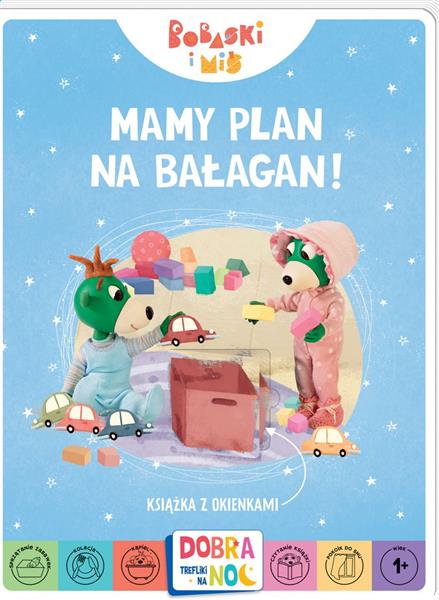 DOBRANOC, TREFLIKI NA NOC. MAMY PLAN NA BAŁAGAN!