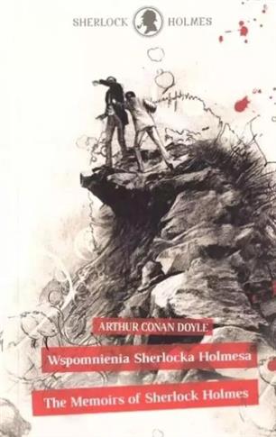 THE MEMOIRS OF SHERLOCK HOLMES/ WSPOMNIENIA..