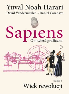 Wiek rewolucji. Sapiens. Opowieść graficzna. Tom 4