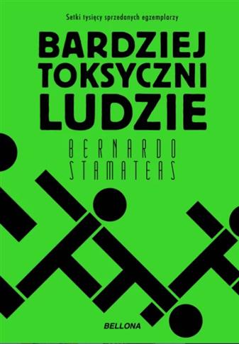 BARDZIEJ TOKSYCZNI LUDZIE