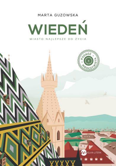 WIEDEŃ. MIASTO NAJLEPSZE DO ŻYCIA