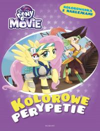 MY LITTLE PONY. KOLOROWE PERYPETIE