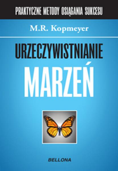 URZECZYWISTNIANIE MARZEŃ