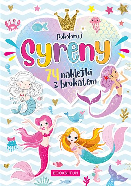 KOLOROWANKA. SYRENY + NAKLEJKI Z BROKATEM