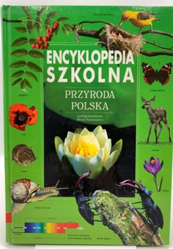 ENCYKLOPEDIA SZKOLNA - PRZYRODA POLSKA