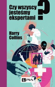 Czy wszyscy jesteśmy ekspertami