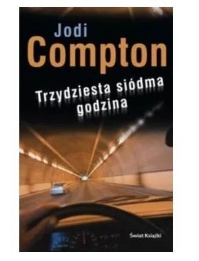 TRZYDZIESTA SIÓDMA GODZINA