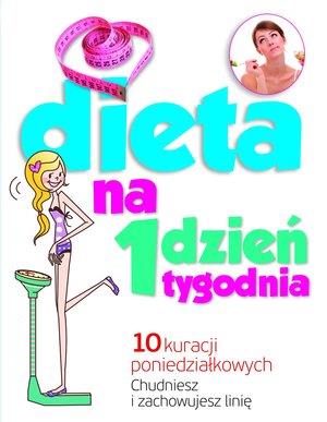 DIETA NA 1 DZIEŃ TYGODNIA