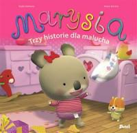 MARYSIA TRZY HISTORIE DLA MALUCHA