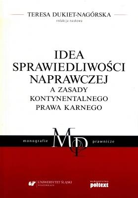 IDEA SPRAWIEDLIWOŚCI NAPRAWCZEJ A ZASADY KONTYNENT