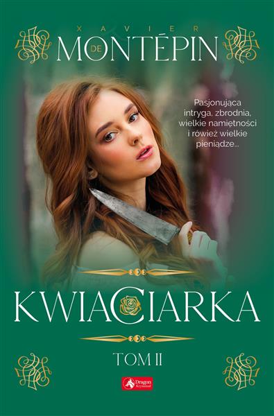 KWIACIARKA. TOM II