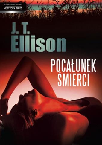 Pocałunek śmierci J.T.Ellison brr Mira