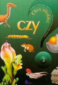 Chcę wiedzieć czy? Seria: Leksykon wiedzy cz. 3